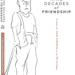 Nine Decades of Friendship: Honoring Sulak Sivaraksa on his 90th Birthday