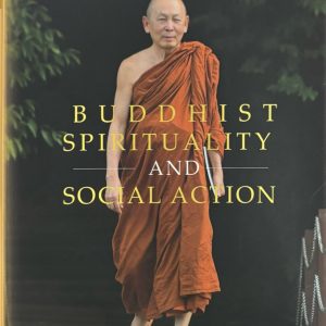 Buddhist Spirituality and Social Action